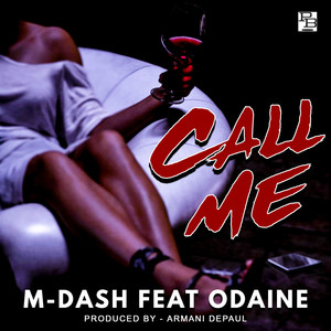 Call Me (feat. Odaine) [Explicit]