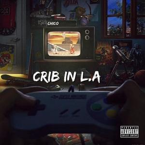 Crib In L.A (Explicit)