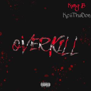 Overkill (Explicit)