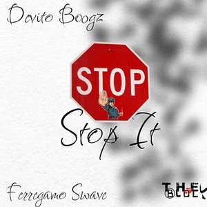 Stop It (Explicit)