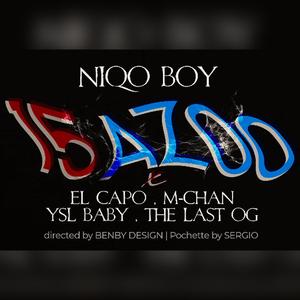 15AZOO (feat. El Capo, M-Chan, Ysl Baby & The Last Og) (Explicit)