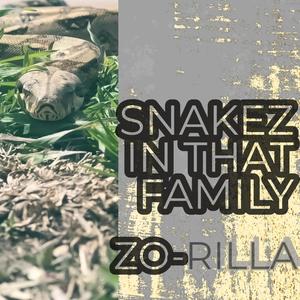 SNAKE IN THAT Family (Explicit)