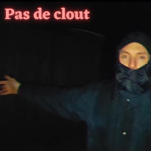 Pas de clout (Explicit)