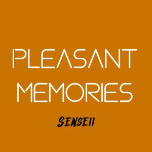 Pleasant Memories (Explicit)
