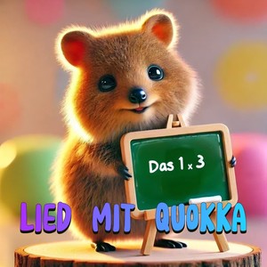 Das 1 x 3 Lied mit Quokka