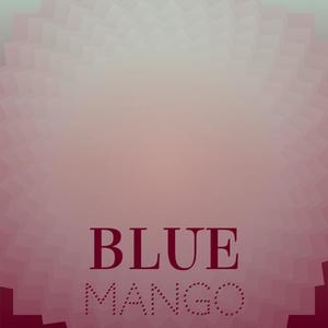 Blue Mango