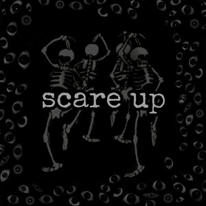 Scare Up