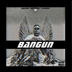 Bangun (Explicit)