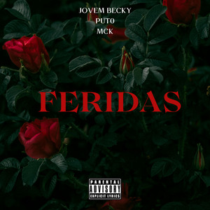 Feridas (Explicit)