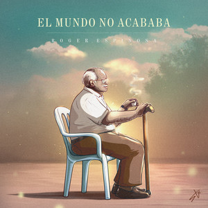 El mundo no acababa (Remastered 2025)