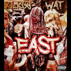 Baddies East (feat. Kilroy Tha God) [Explicit]