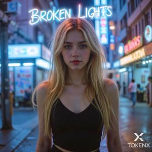 Broken Lights (Explicit)
