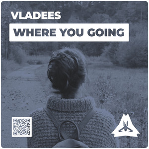Where You Going (Original Mix)