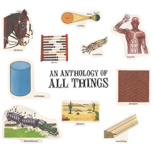 An Anthology of All Things