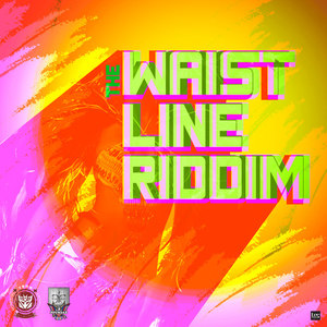 The Waistline Riddim