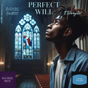 PERFECT WILL (feat. Bhreyion)