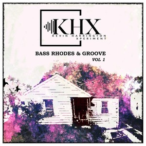 Bass Rhodes & Groove, Vol. I
