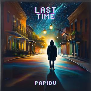Last Time (Explicit)