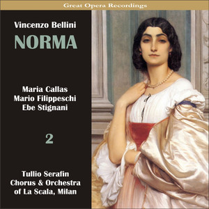 Norma: Act II, Scene 1 - Introduzione