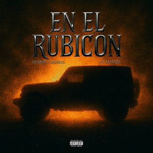 En El Rubicon (Explicit)