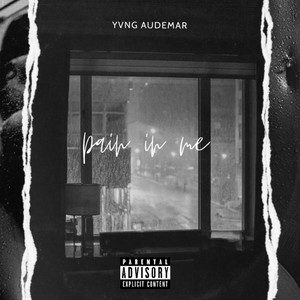 Pain In Me (Explicit)