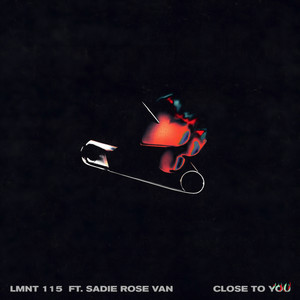 Close to You (feat. Sadie Rose Van)