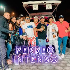 Perreo Intenso (Explicit)