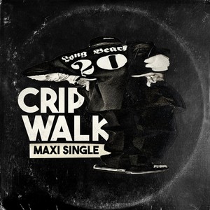 Crip Walk Maxi Single (Explicit)