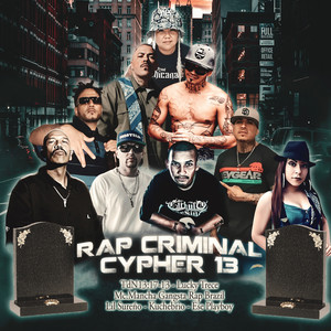Rap Criminal Cypher 13 - Cirkulo Asesino (Explicit)