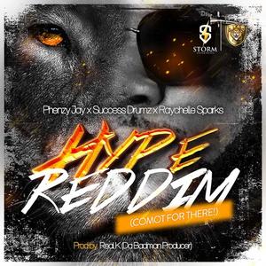 Phenzy Jay - Hype Riddim (feat. Successful Drumz & Raychelle Sparks)