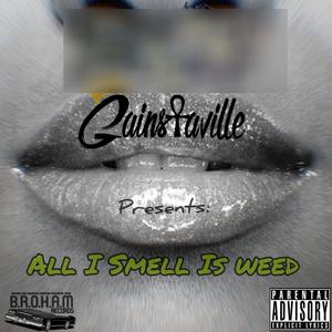 All I Smell Is **(feat. Umbravo & Ogeezy) (Explicit)