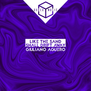 Like The Sand Shall Drift Away (Original Mix)
