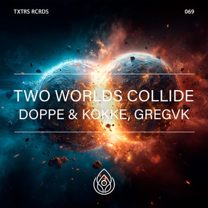 Two Worlds Collide (Extended Mix)