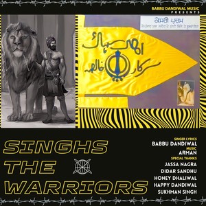 SINGHS THE WARRIORS