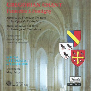 Gregorian Chant: Pentecôte à Pontigny, musique en l'honneur des trois archevêques de Cantorbéry