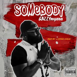 Somebody (Explicit)