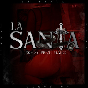 La santa (Explicit)