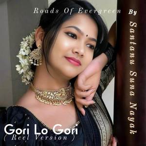 Gori Lo Gori (Reel Version)