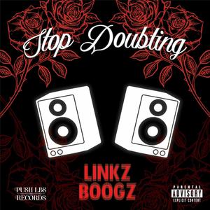 Stop Doubting (Explicit)