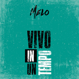 Vivo in un tempo