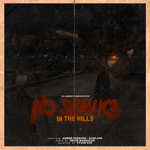 No Service in the Hills(feat. Kehlani) (Explicit)