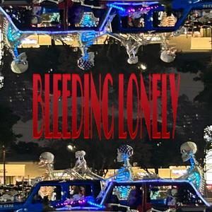 BLEEDING LONELY (feat. Plydough)