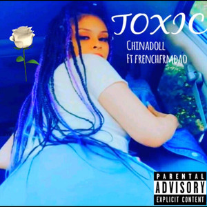 TOXIC (Explicit)