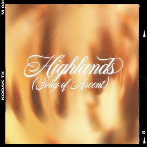 Highlands (Song Of Ascent)