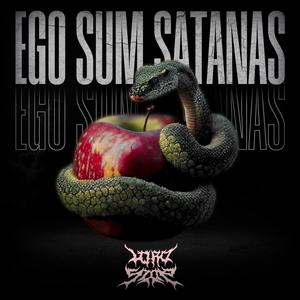 EGO SUM SATANAS (Explicit)