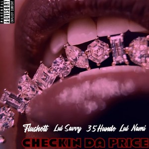 Checkin Da Price (Explicit)