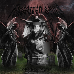 Forgotten Souls (Explicit)