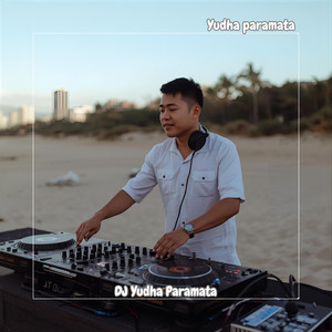 DJ Yudha Paramata (Remix)