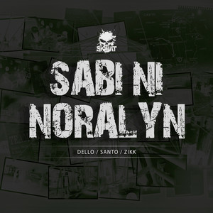 Sabi Ni Noralyn