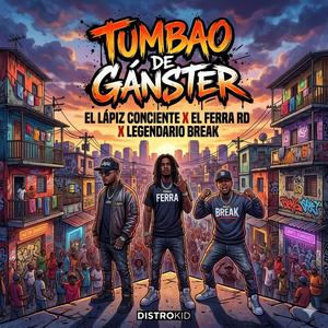Tumbao de Ganster (feat. lapiz conciente & legendario break)